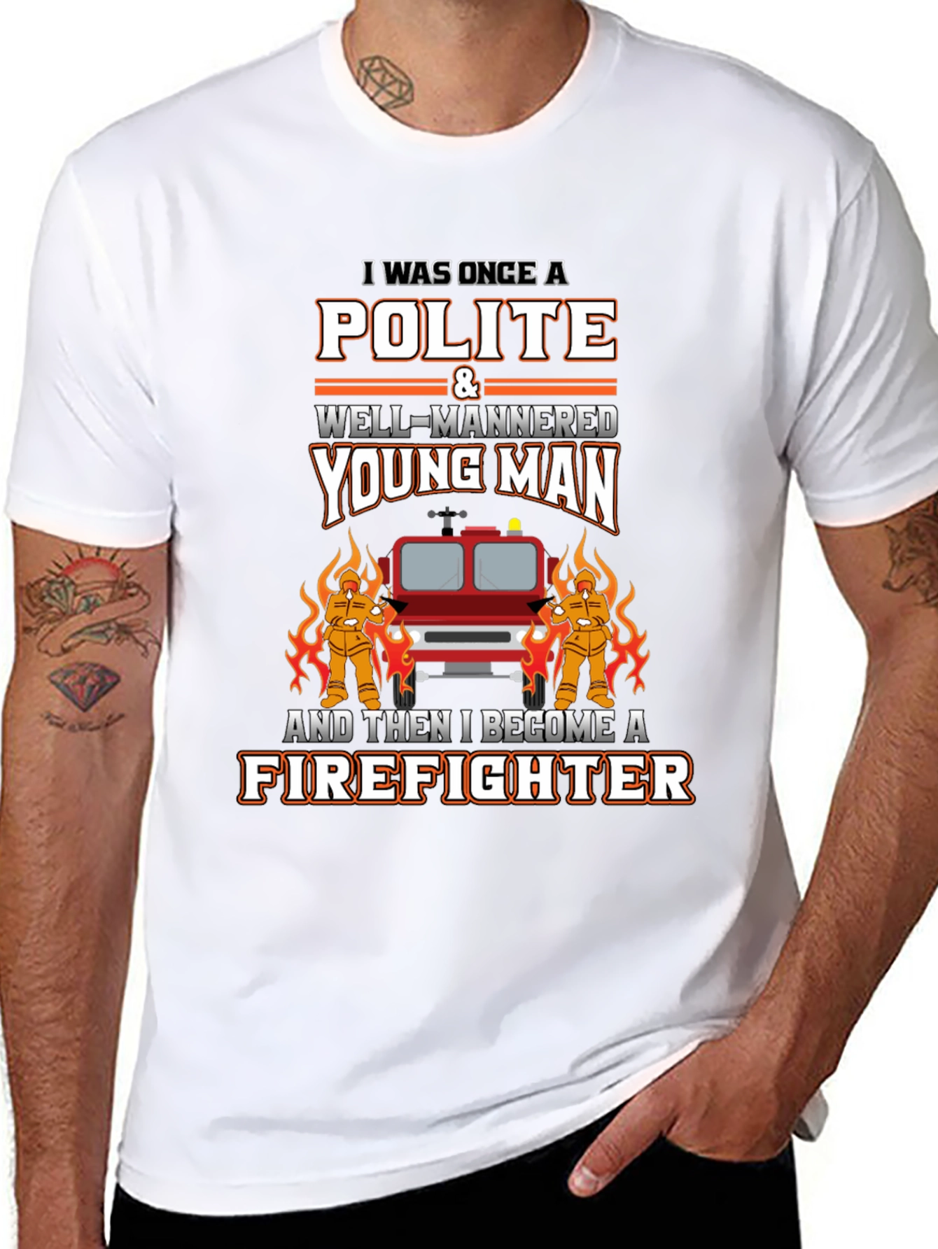 Polite Firefighter T-Shirt - Novelty Graphic Tee