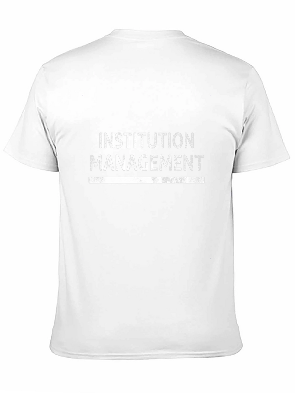 Institution Management Graphic Tee