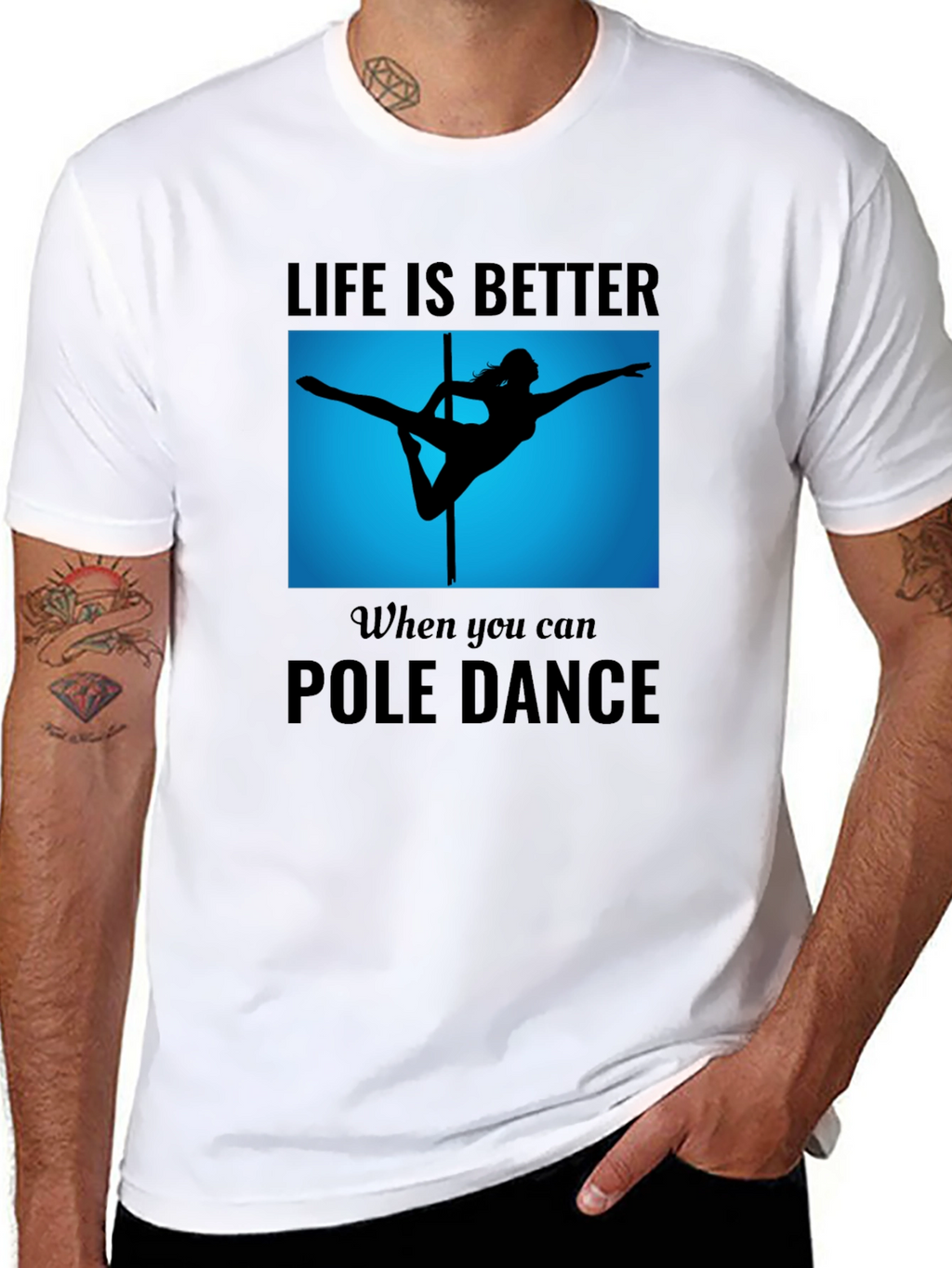 Pole Dance T-Shirt - Life is Better