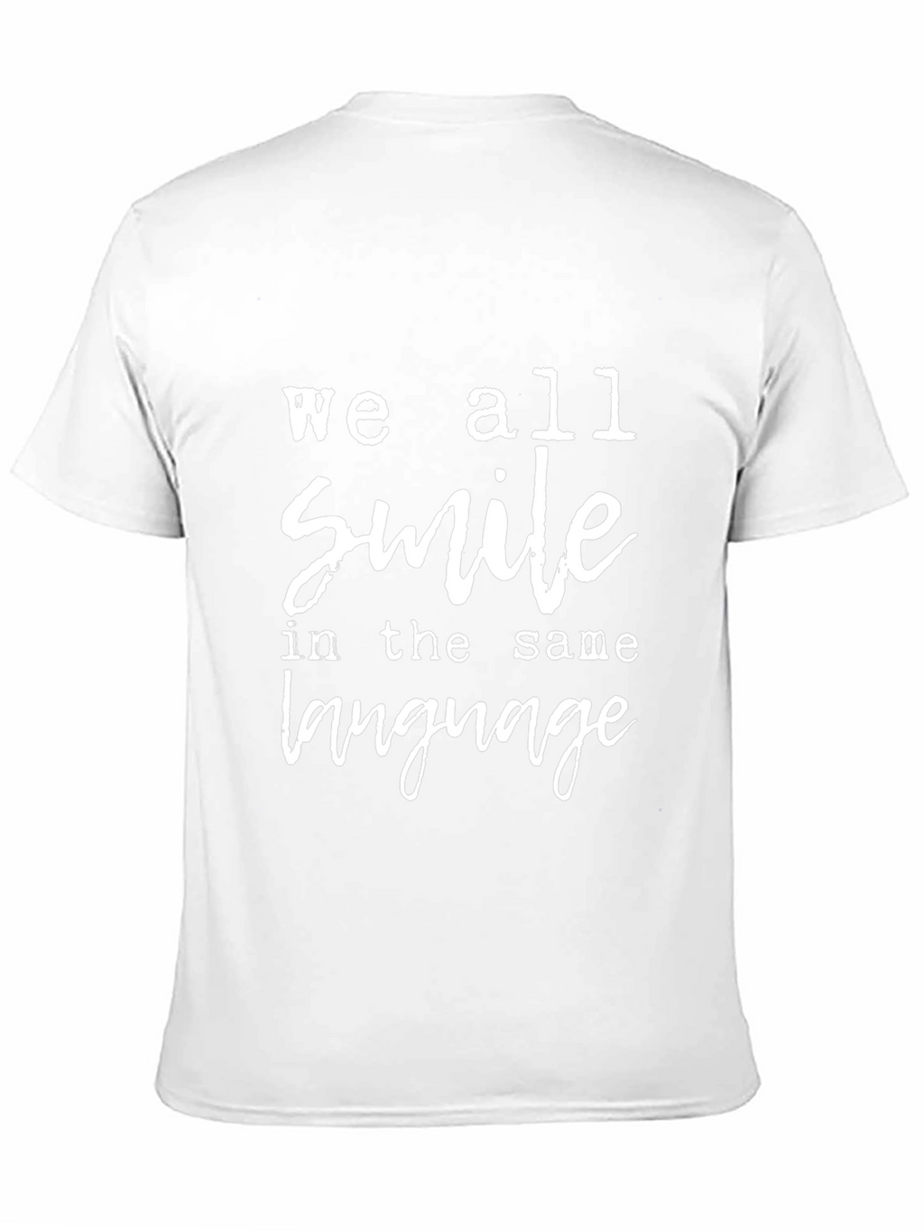Smile in the Same Language Tee
