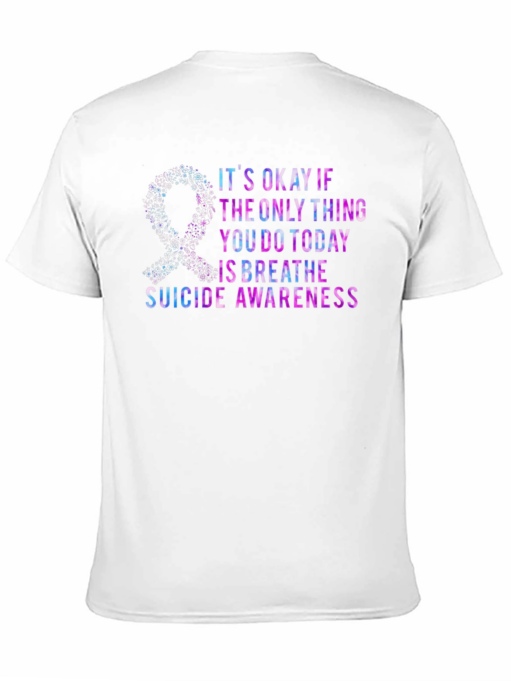 Suicide Awareness T-Shirt - Its Okay to Breathe