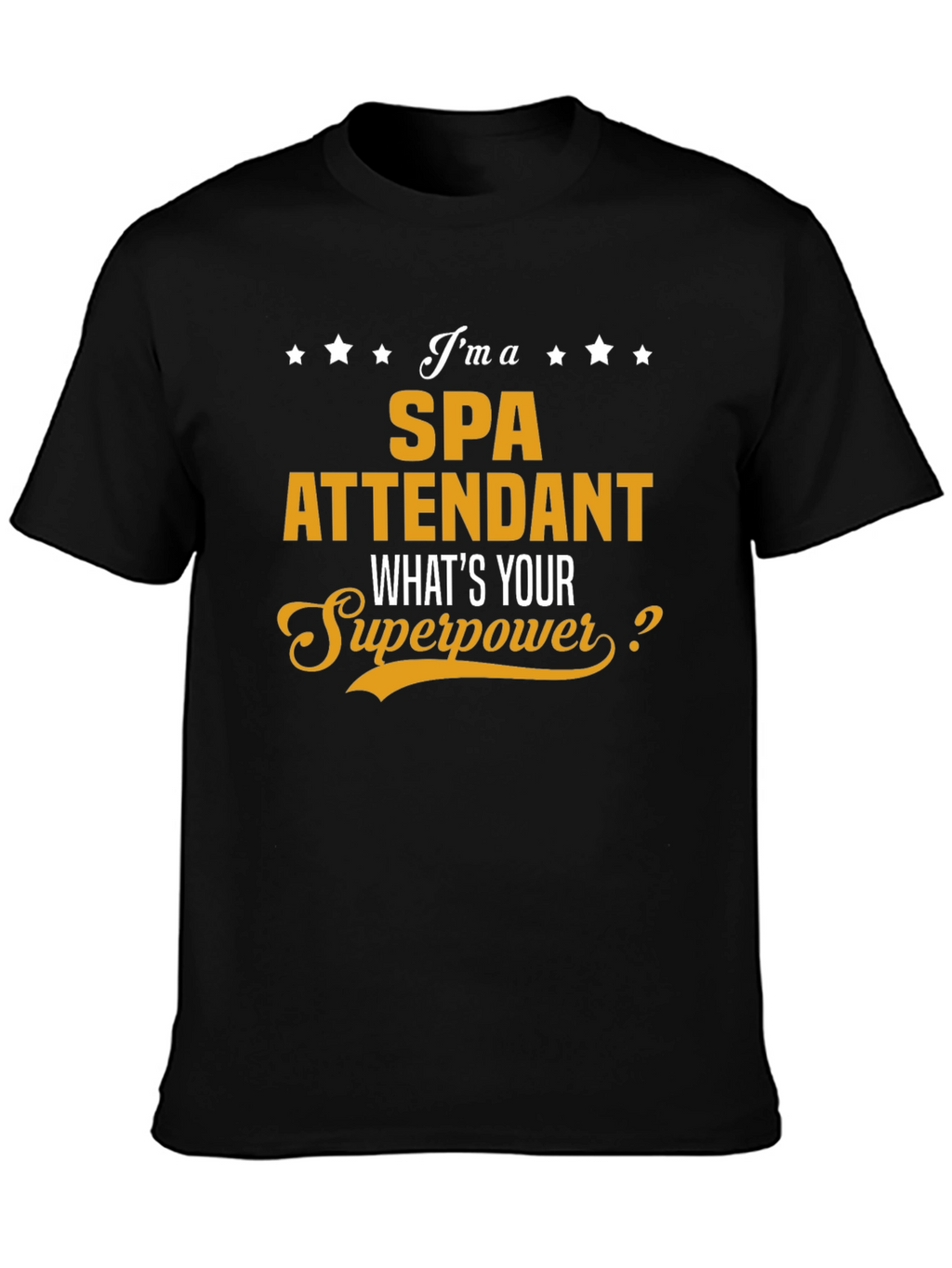 Spa Attendant Superpower T-Shirt