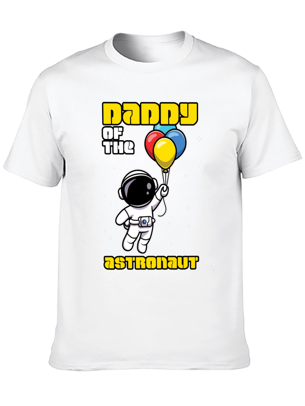 Daddy of the Astronaut T-Shirt