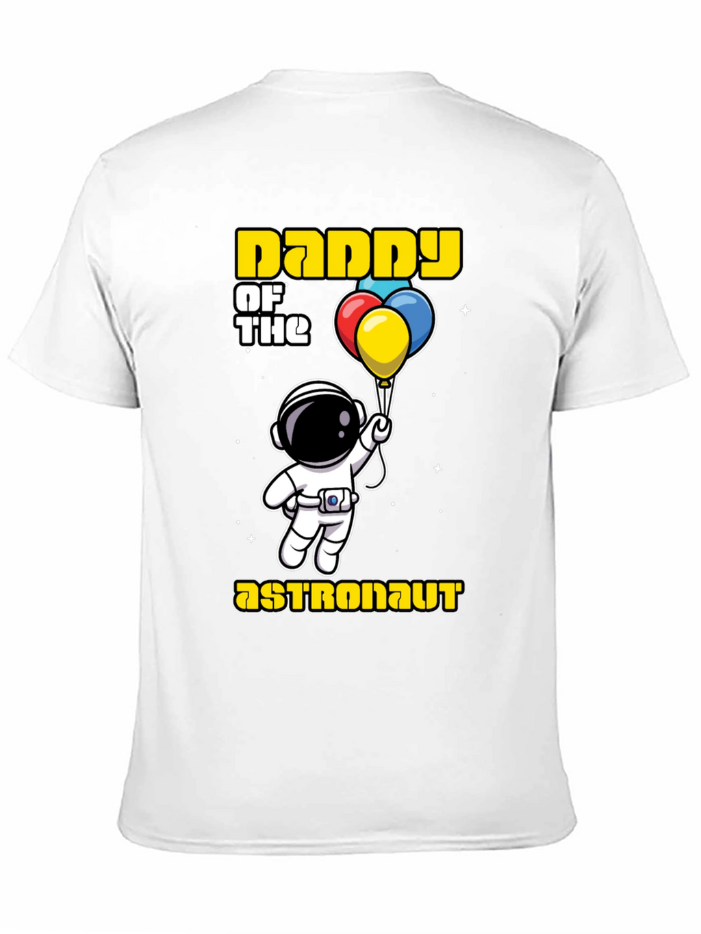 Daddy of the Astronaut T-Shirt