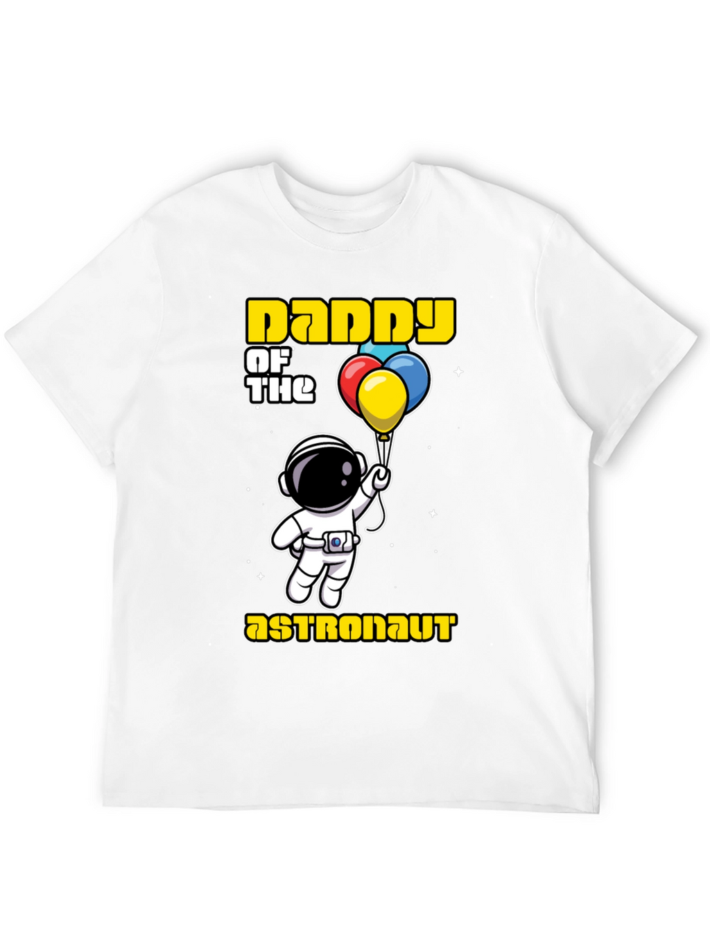 Daddy of the Astronaut T-Shirt
