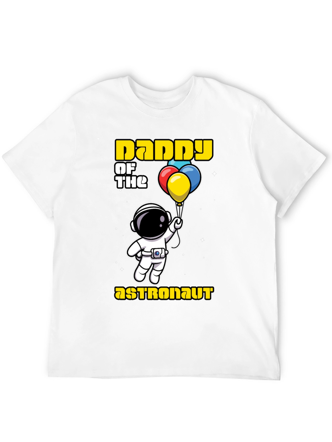 Daddy of the Astronaut T-Shirt