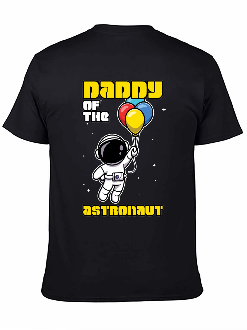 Daddy of the Astronaut T-Shirt