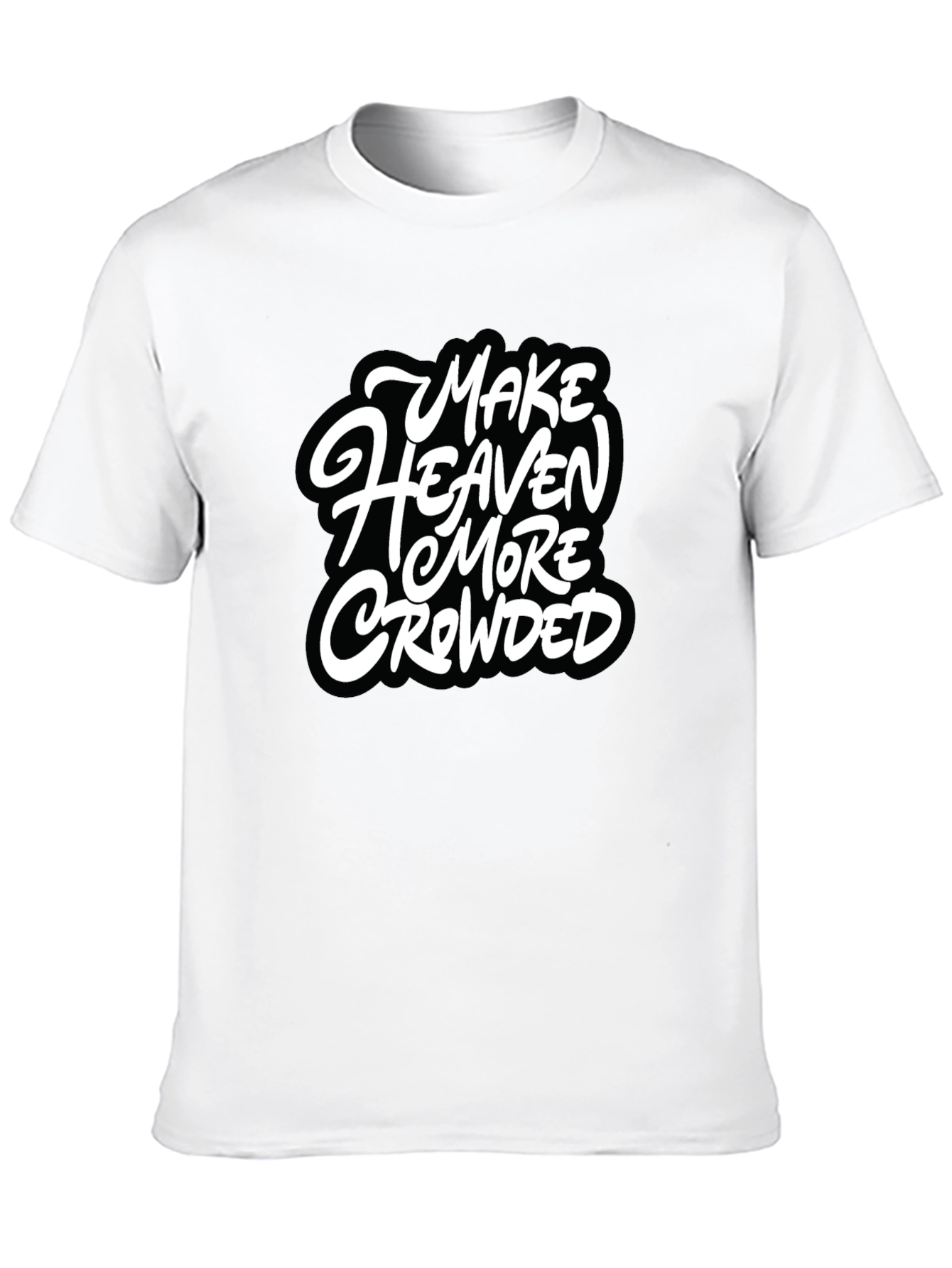 Make Heaven More Crowded Black Graphic Tee