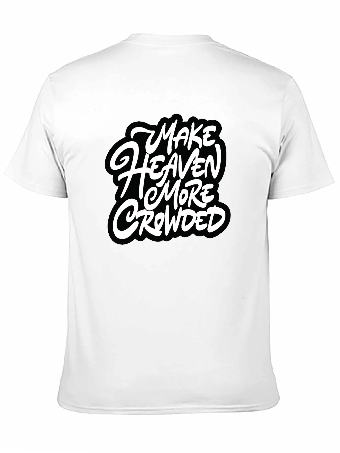 Make Heaven More Crowded Black Graphic Tee