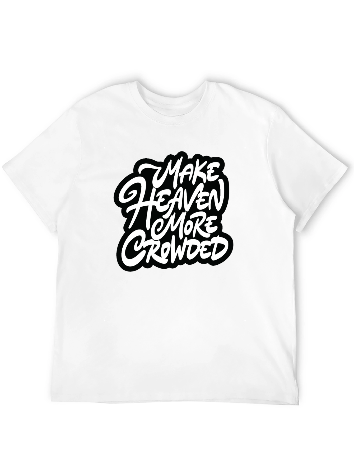 Make Heaven More Crowded Black Graphic Tee