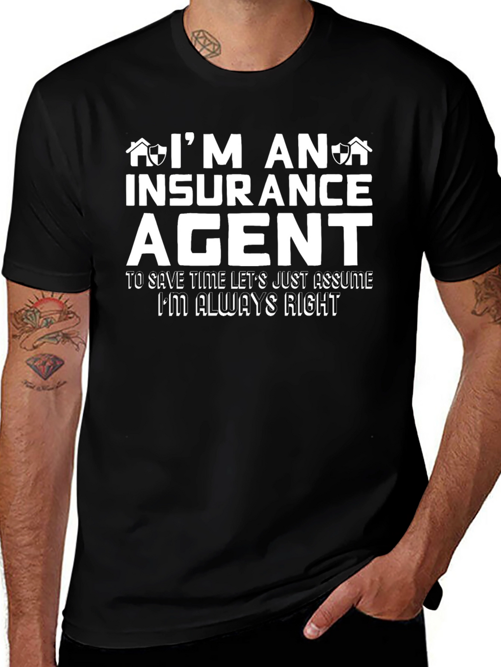 Im An Insurance Agent T-Shirt