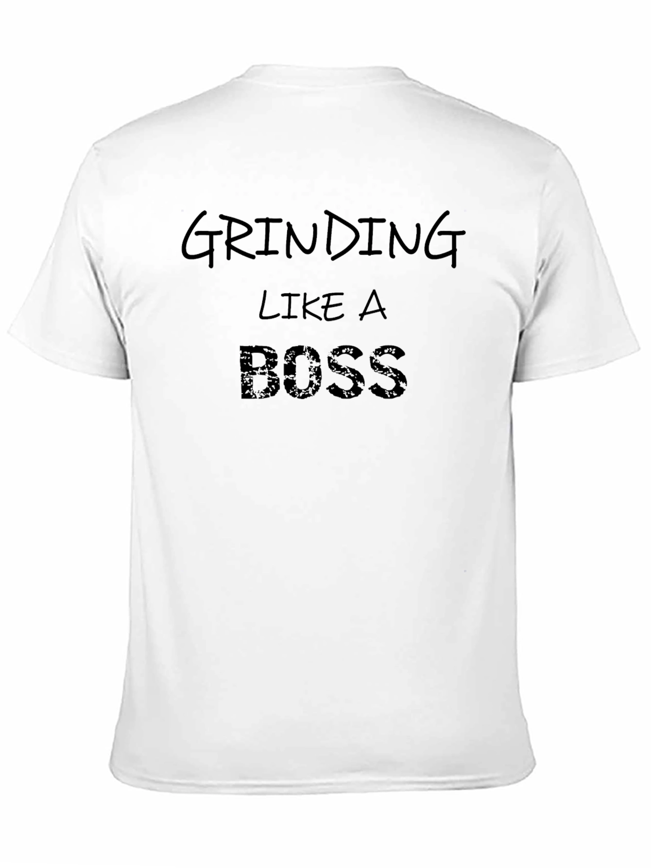 Grinding Like a Boss T-Shirt