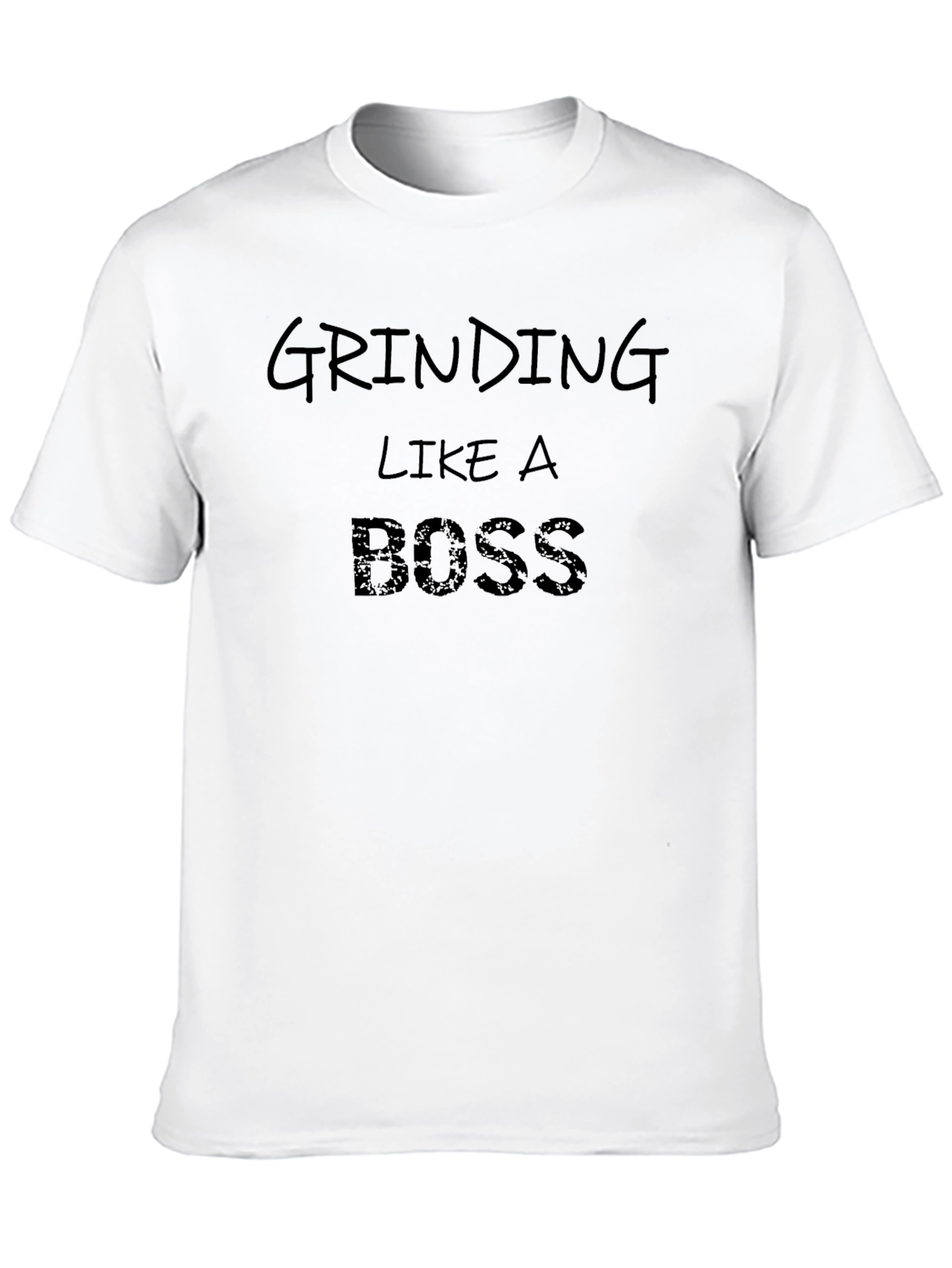 Grinding Like a Boss T-Shirt