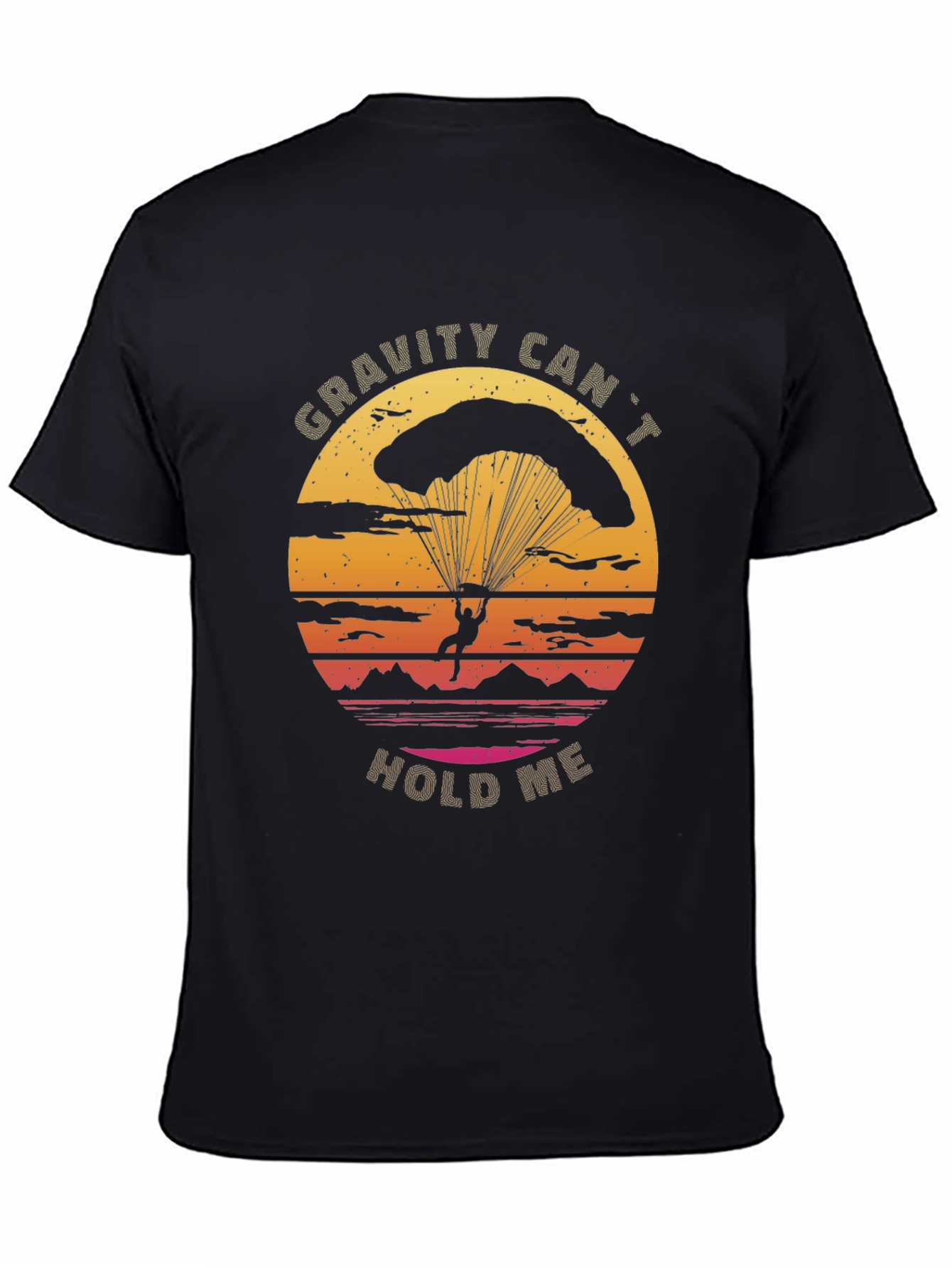 Gravity Cant Hold Me T-Shirt - Parachute Design