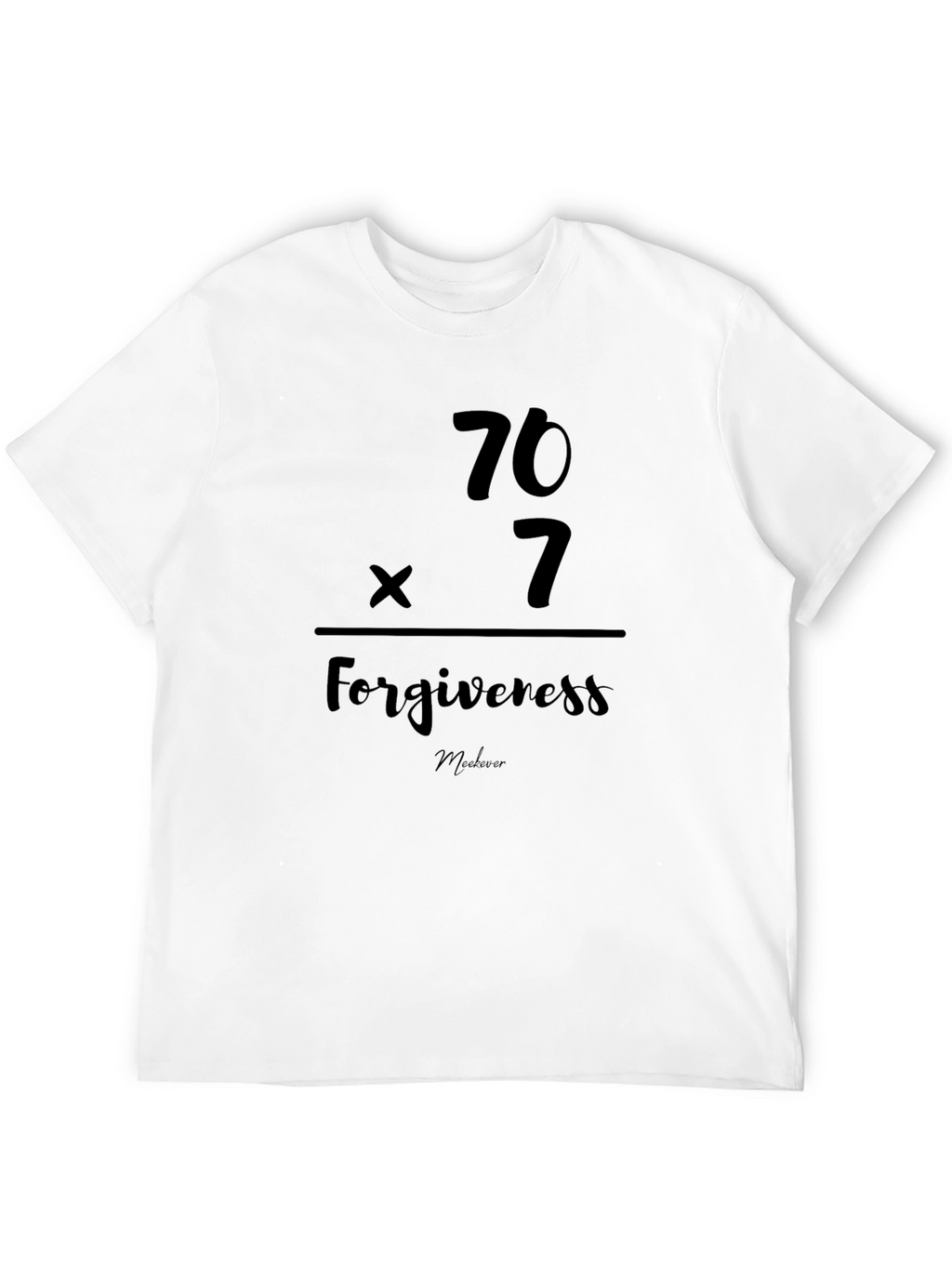 Forgiveness 70x7 Black T-Shirt