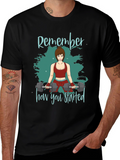 Remember How You Started Gym T-Shirt