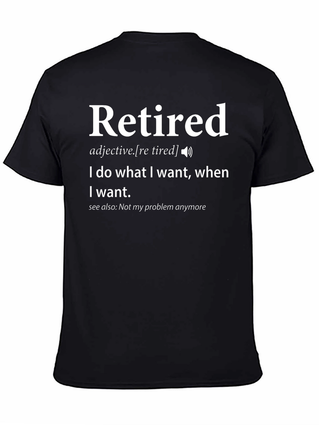 Retired Definition T-Shirt