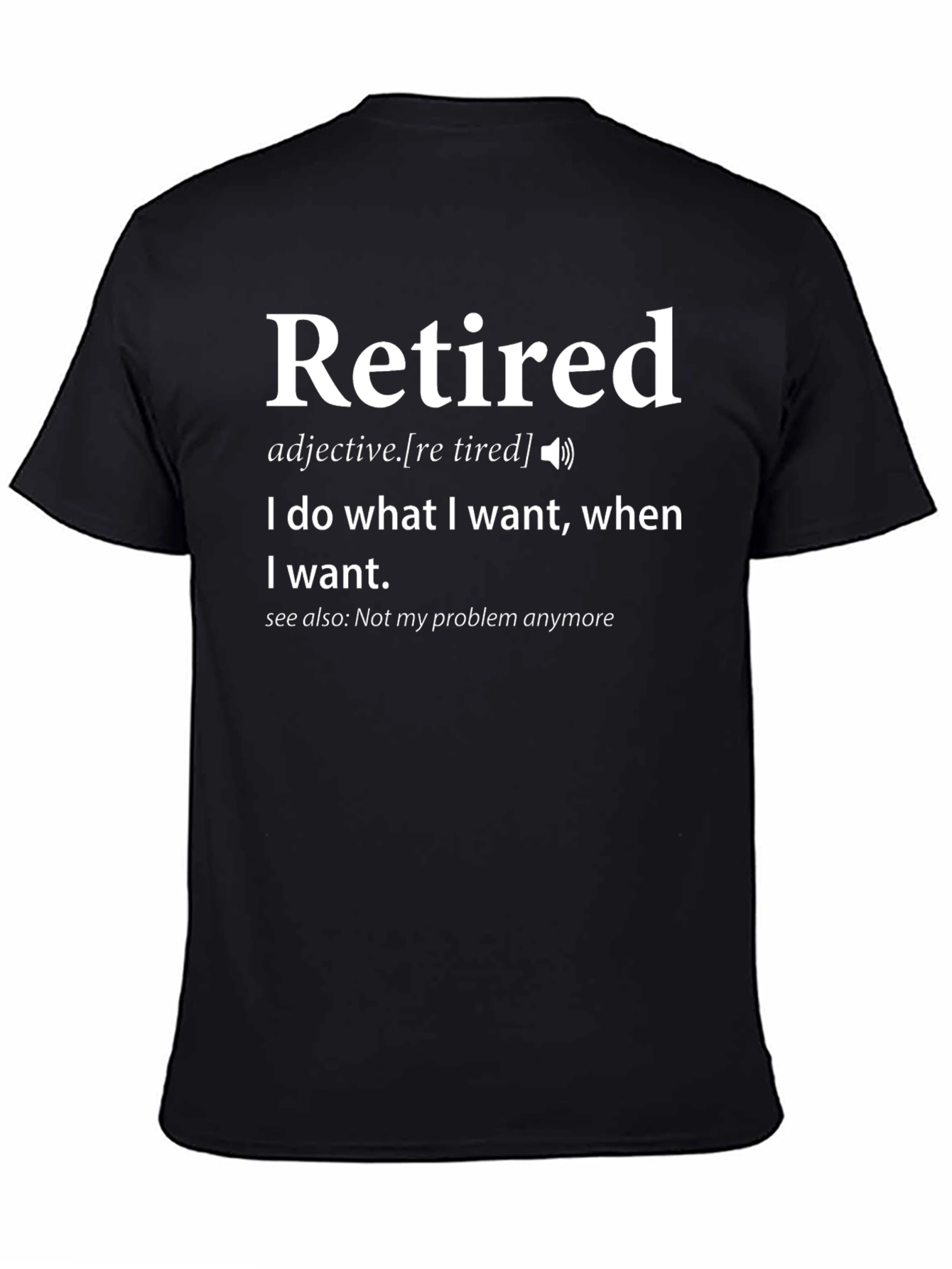 Retired Definition T-Shirt