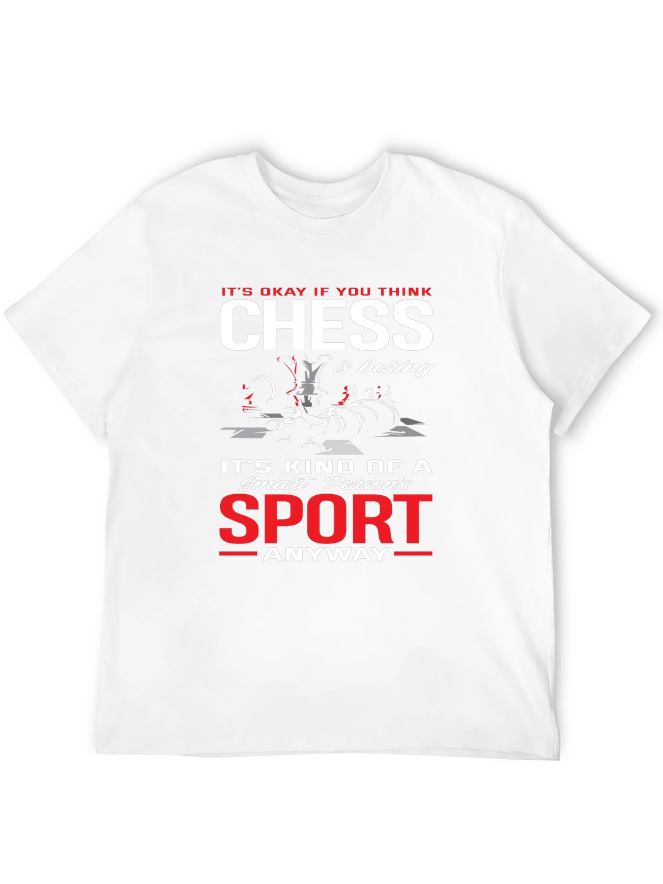 Funny Chess is a Sport T-Shirt