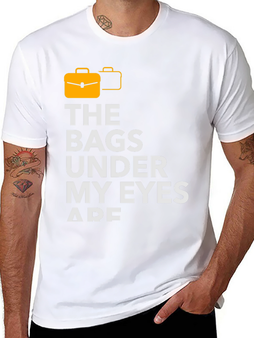 Bags Under My Eyes Graphic T-Shirt