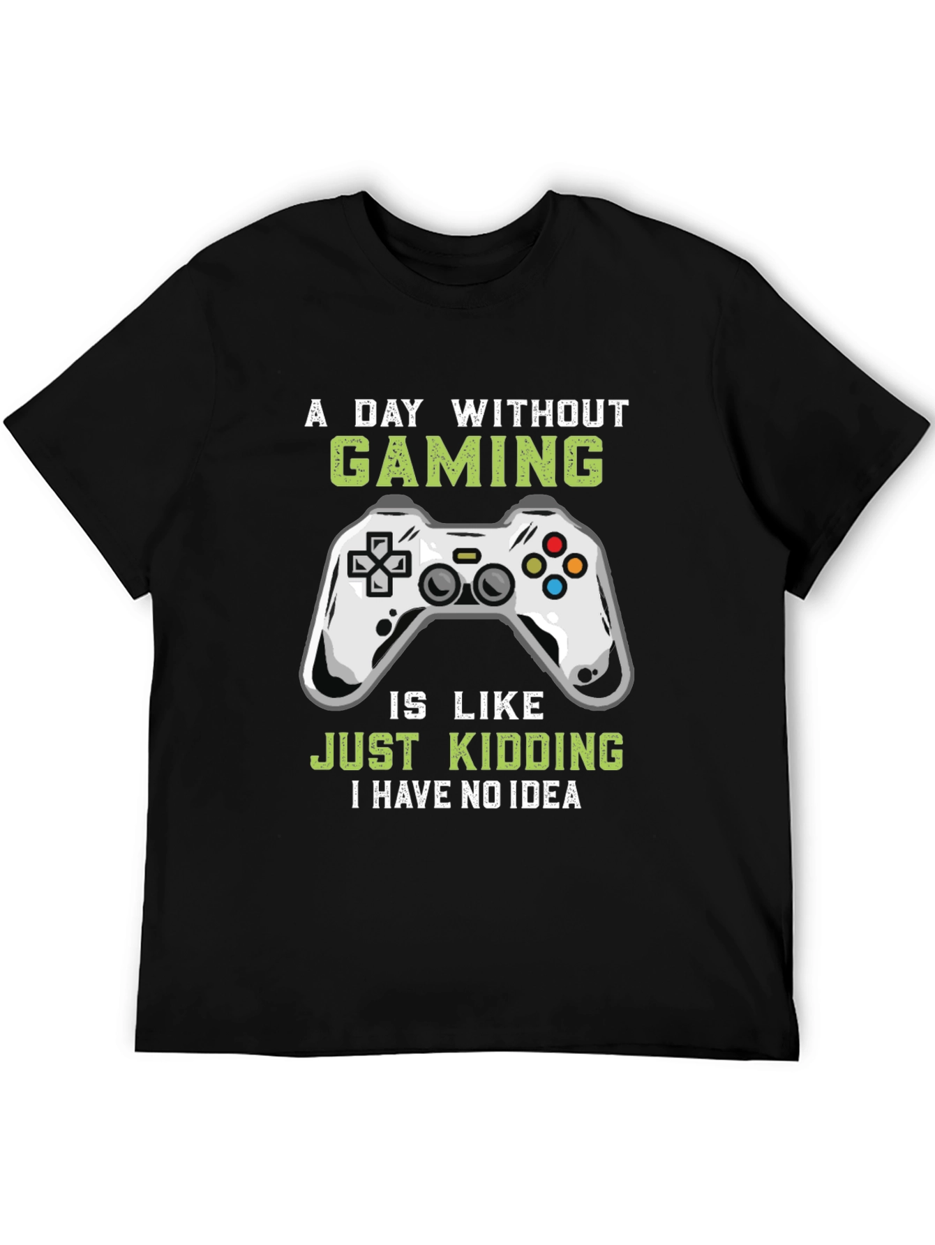 Funny Gamer T-Shirt - A Day Without Gaming