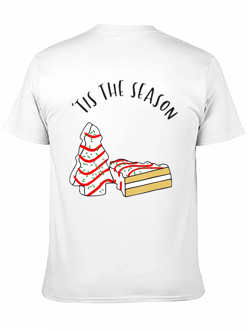 Festive Tis the Season Cake T-Shirt