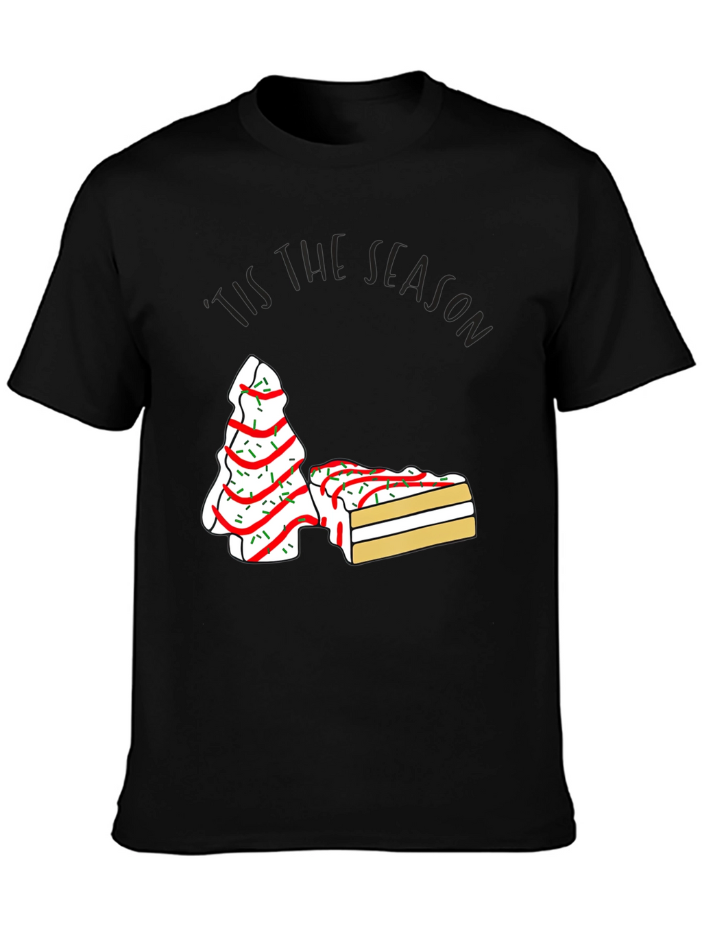Festive Tis the Season Cake T-Shirt