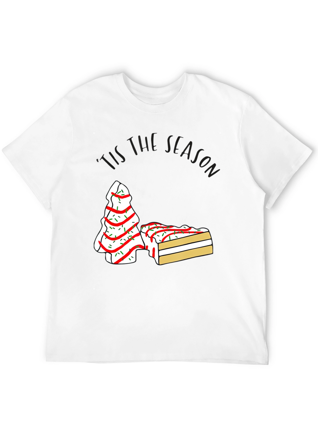 Festive Tis the Season Cake T-Shirt