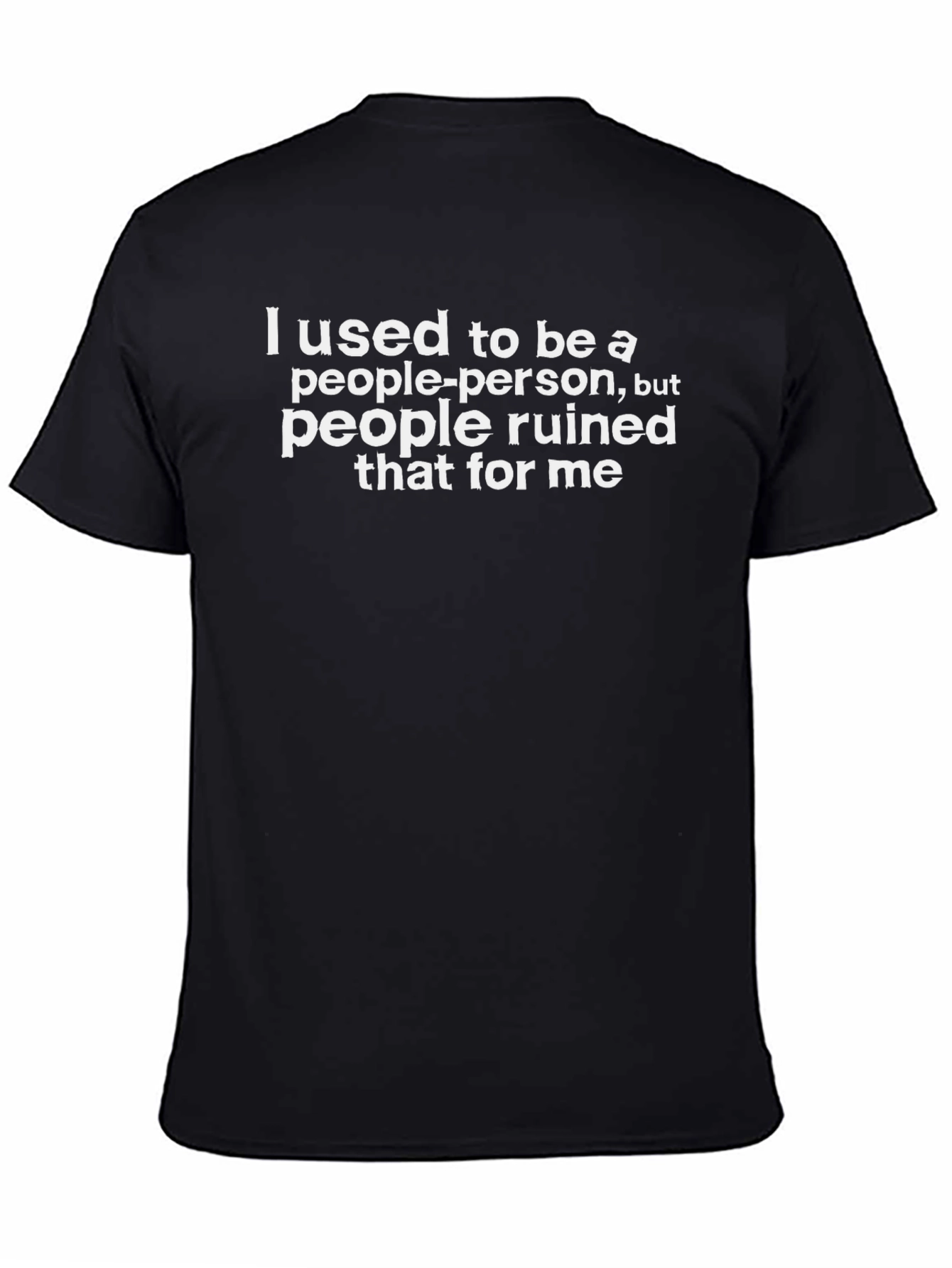 I Used To Be A People-Person Graphic T-Shirt