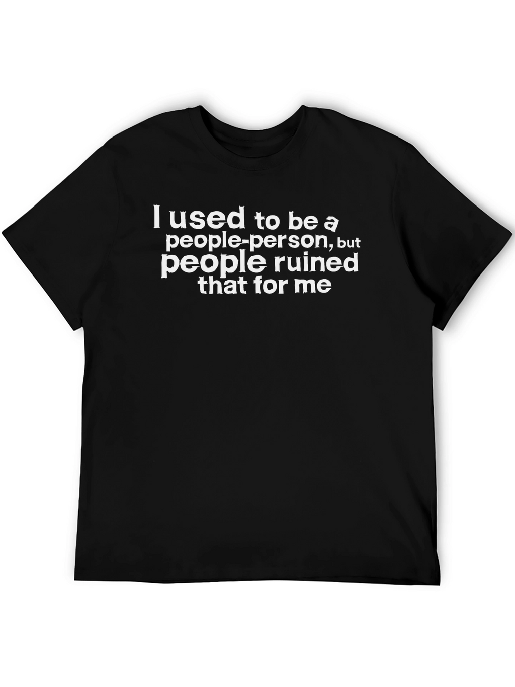 I Used To Be A People-Person Graphic T-Shirt