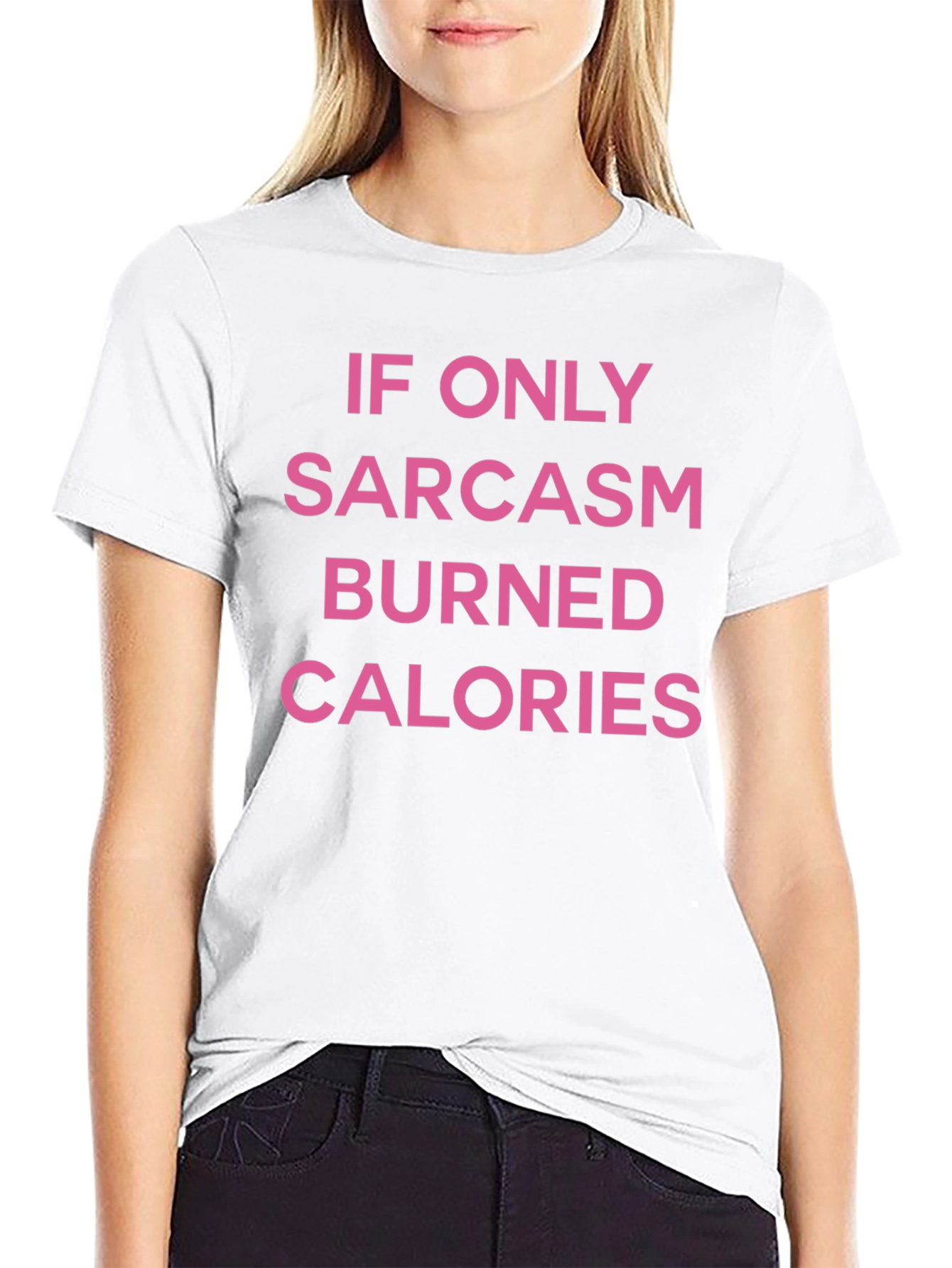 Sarcasm Calories Funny T-Shirt