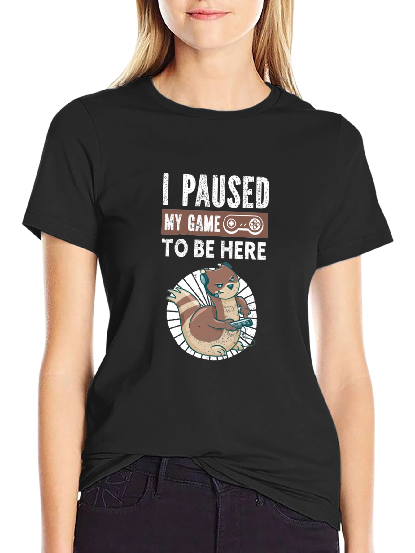I Paused My Game to Be Here Gamer T-Shirt
