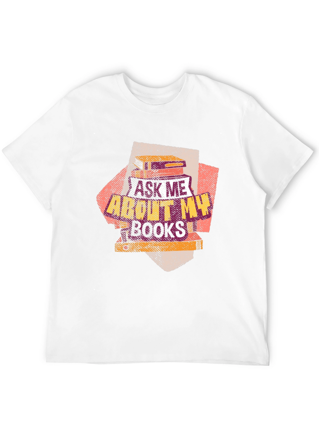 Ask Me About My Books T-Shirt Book Lover Tee