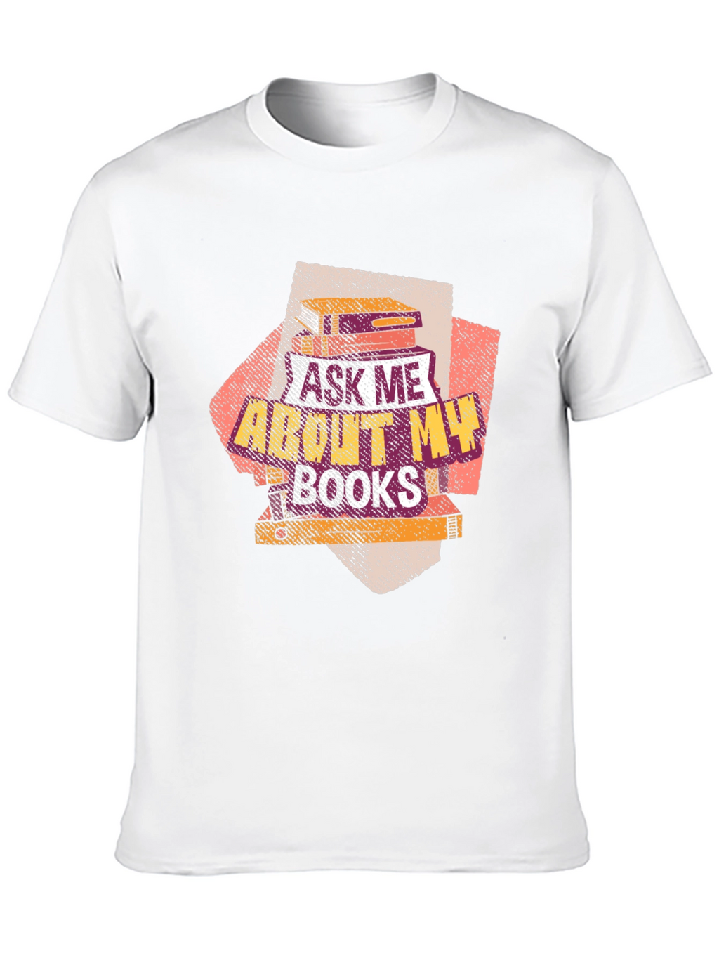 Ask Me About My Books T-Shirt Book Lover Tee