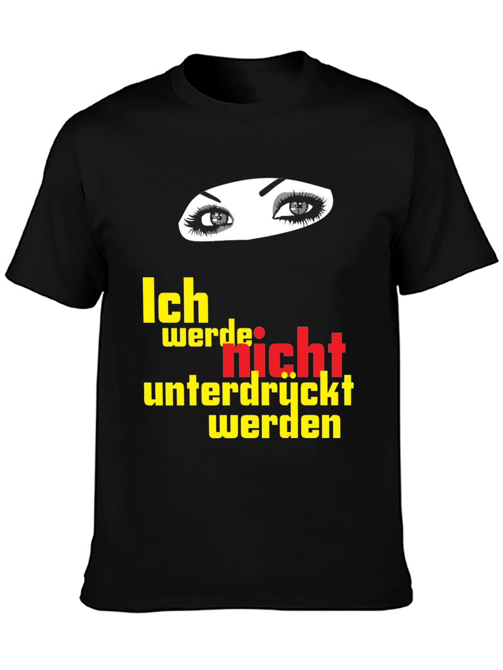 Empowered T-Shirt - Ich Werde Nicht Unterdrückt Werden
