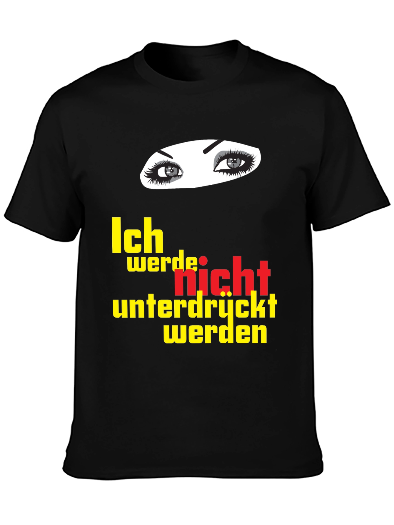 Empowered T-Shirt - Ich Werde Nicht Unterdrückt Werden