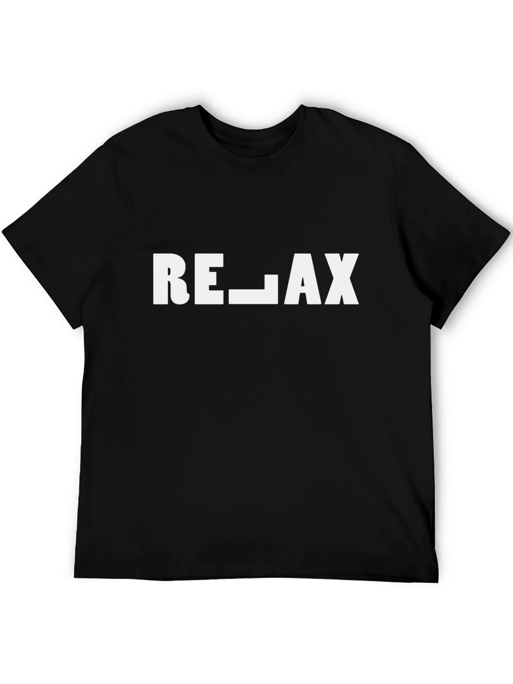 Relax T-Shirt -  Modern Slogan Tee