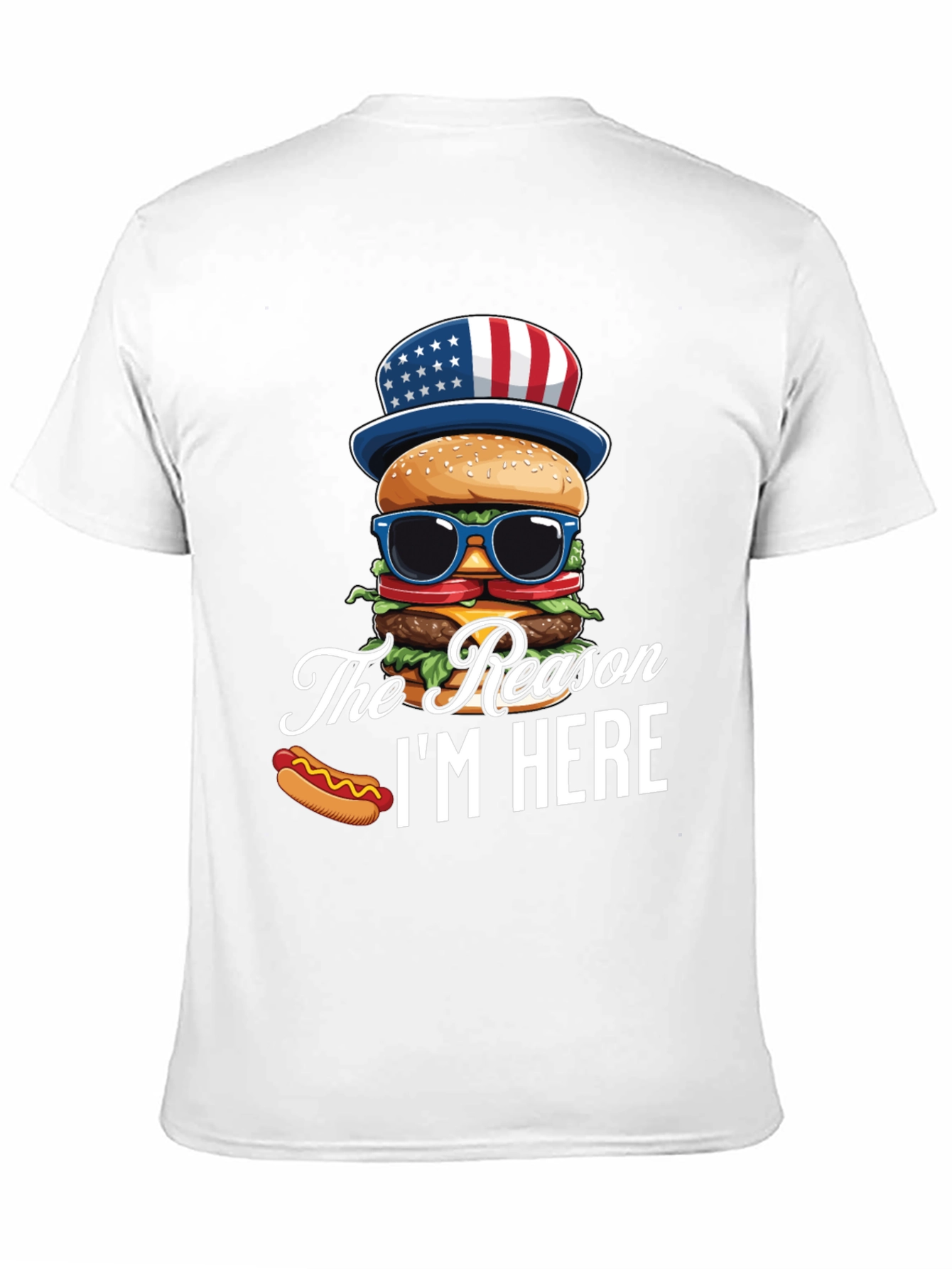 Patriotic Burger T-Shirt - The Reason Im Here