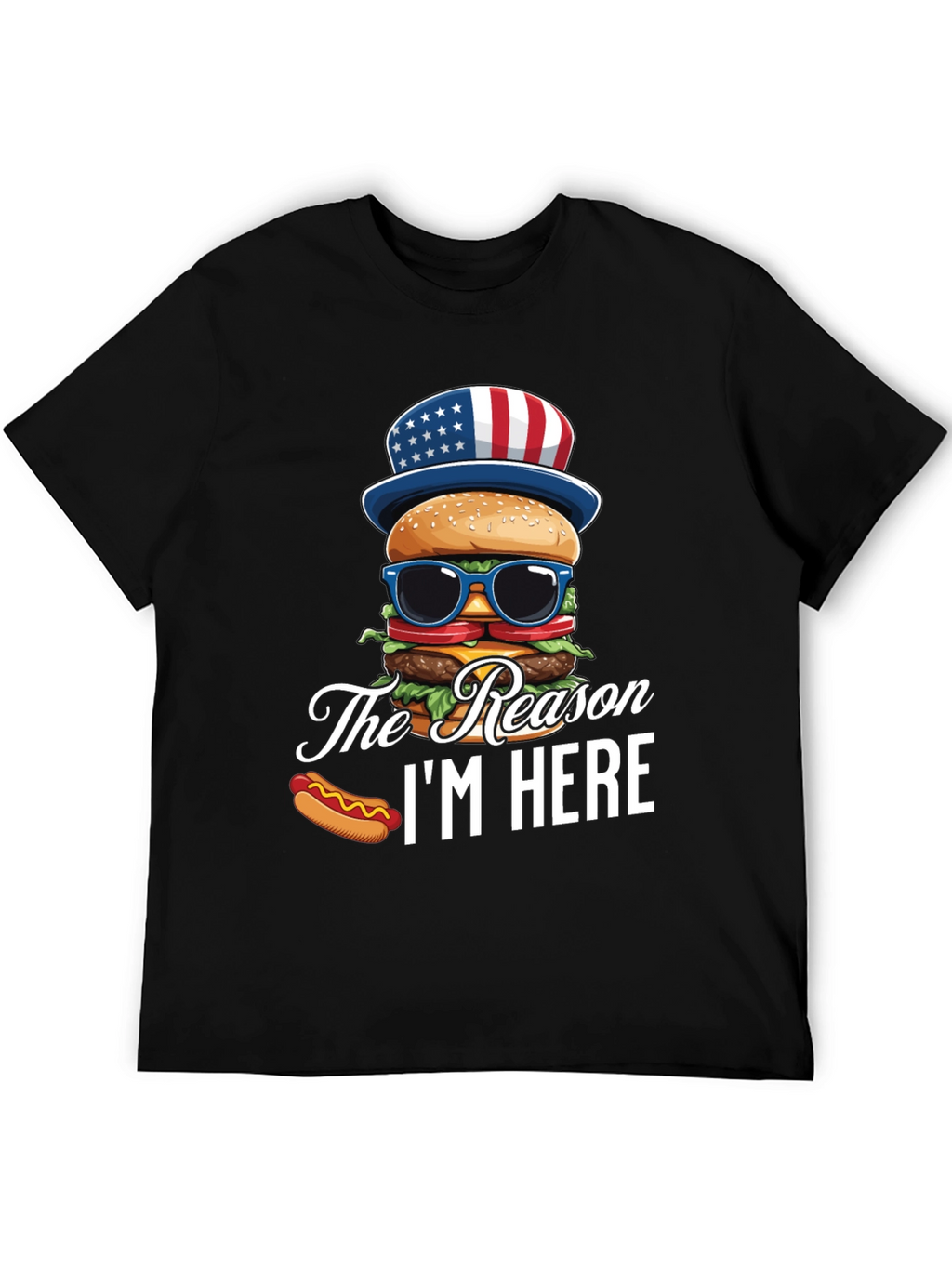 Patriotic Burger T-Shirt - The Reason Im Here