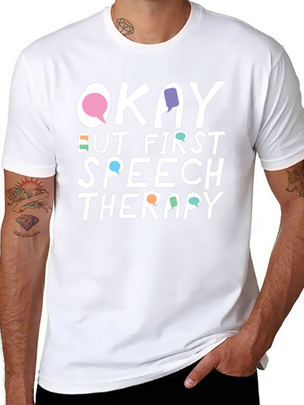 Okay But First Speech Therapy T-Shirt