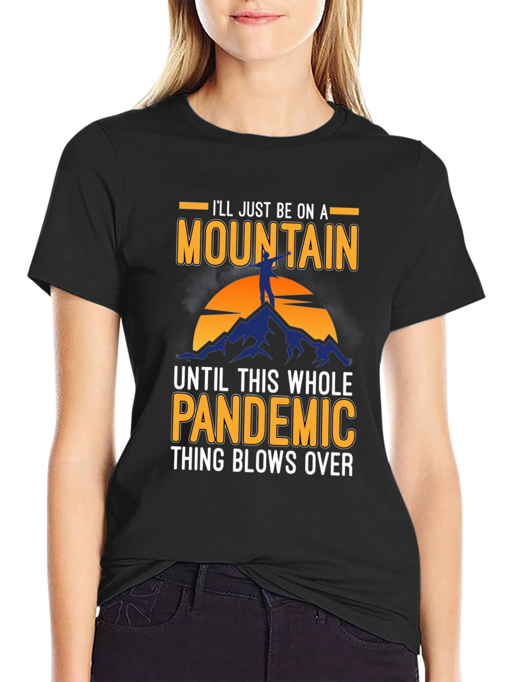 Mountain Pandemic T-Shirt - Stay Away in Style!