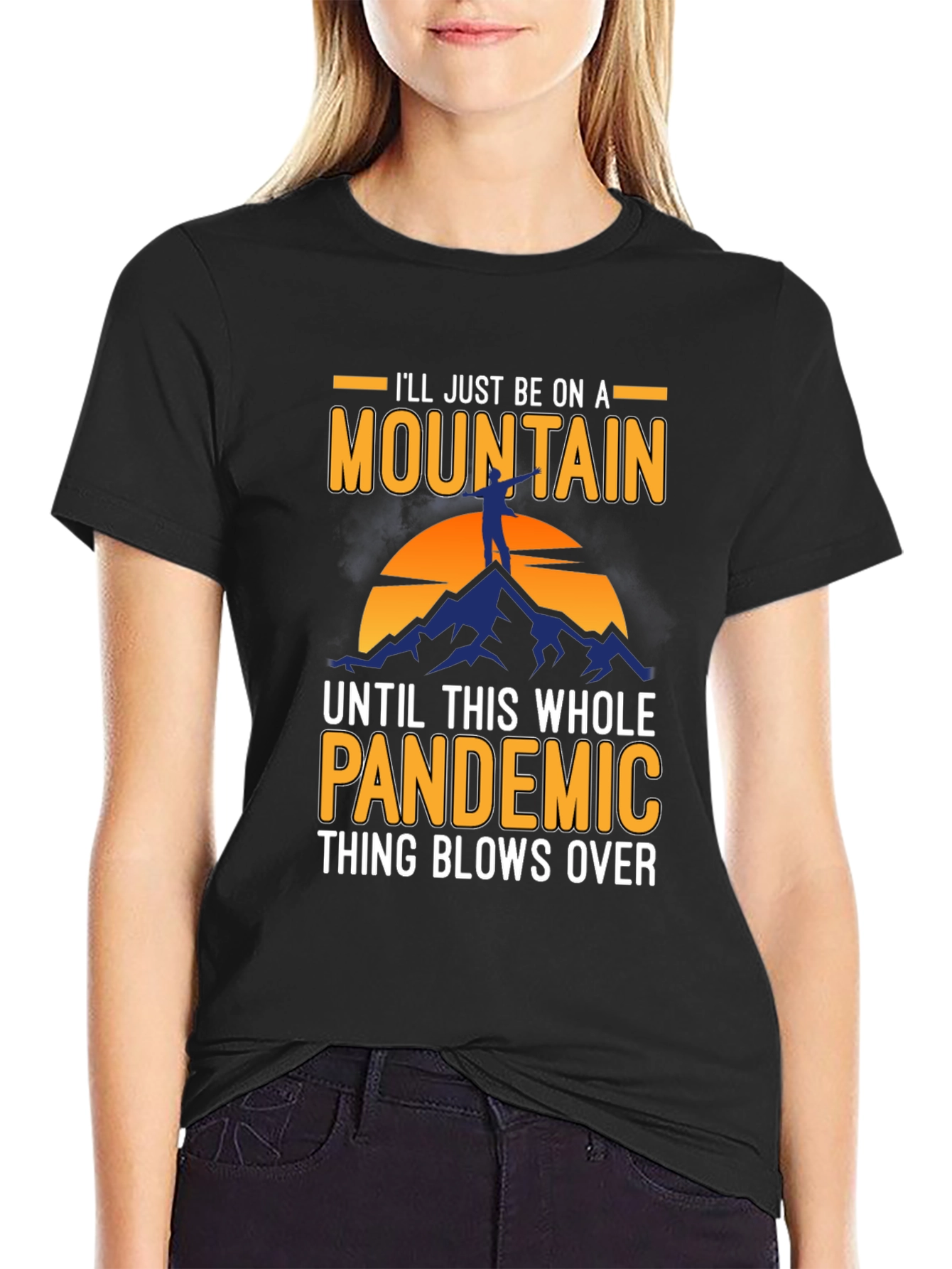 Mountain Pandemic T-Shirt - Stay Away in Style!