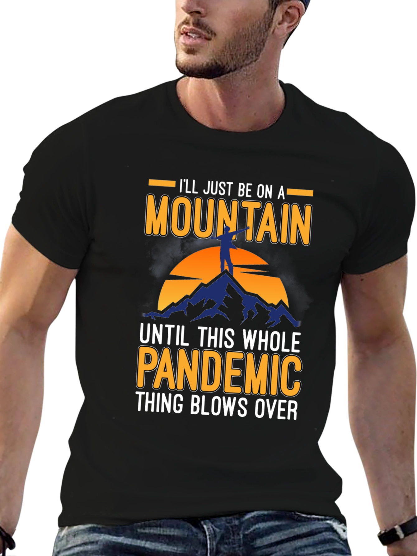 Mountain Pandemic T-Shirt - Stay Away in Style!