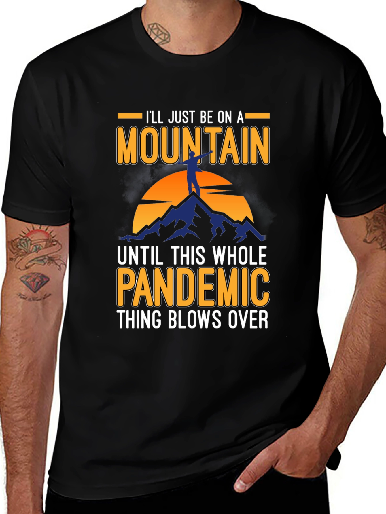 Mountain Pandemic T-Shirt - Stay Away in Style!