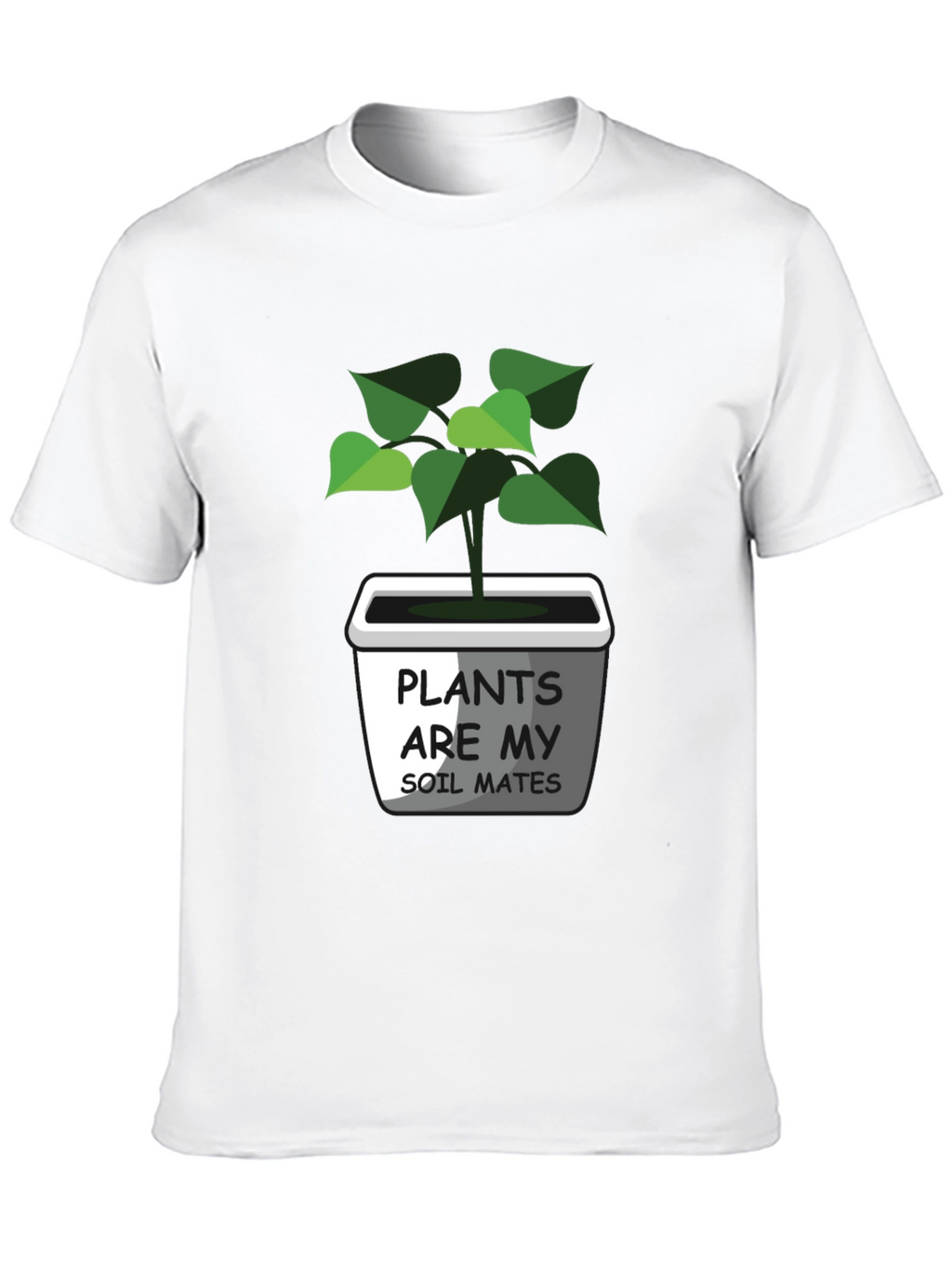 Plants Are My Soil Mates Graphic Tee