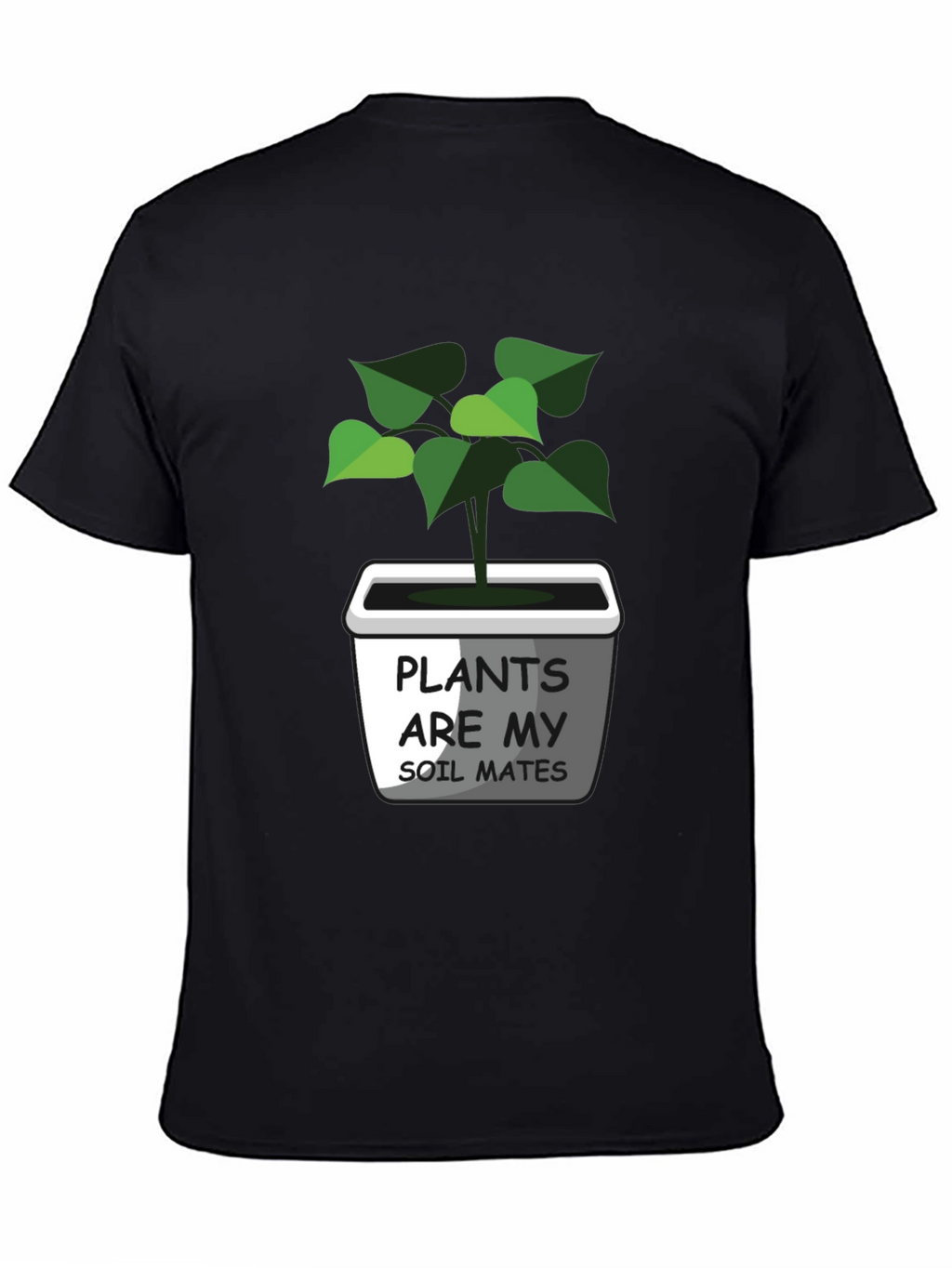 Plants Are My Soil Mates Graphic Tee