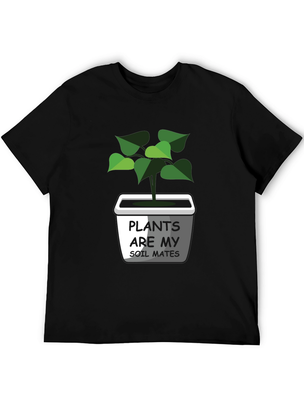 Plants Are My Soil Mates Graphic Tee
