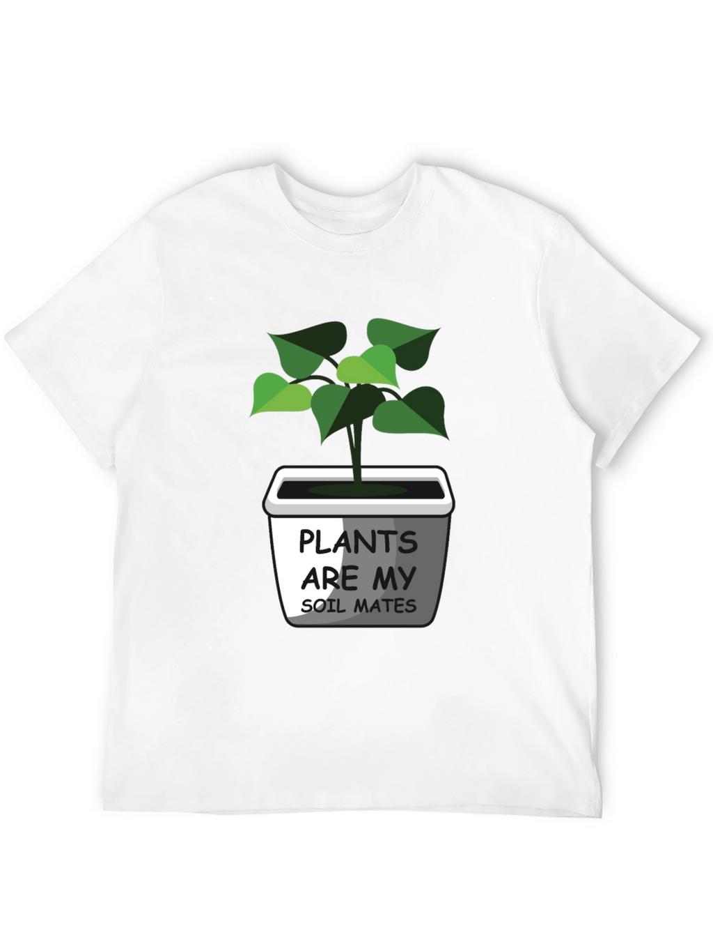 Plants Are My Soil Mates Graphic Tee