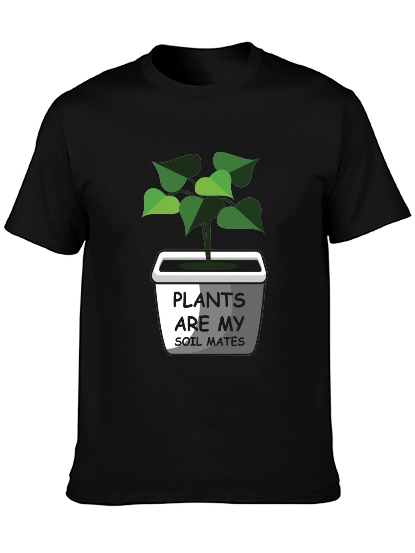 Plants Are My Soil Mates Graphic Tee