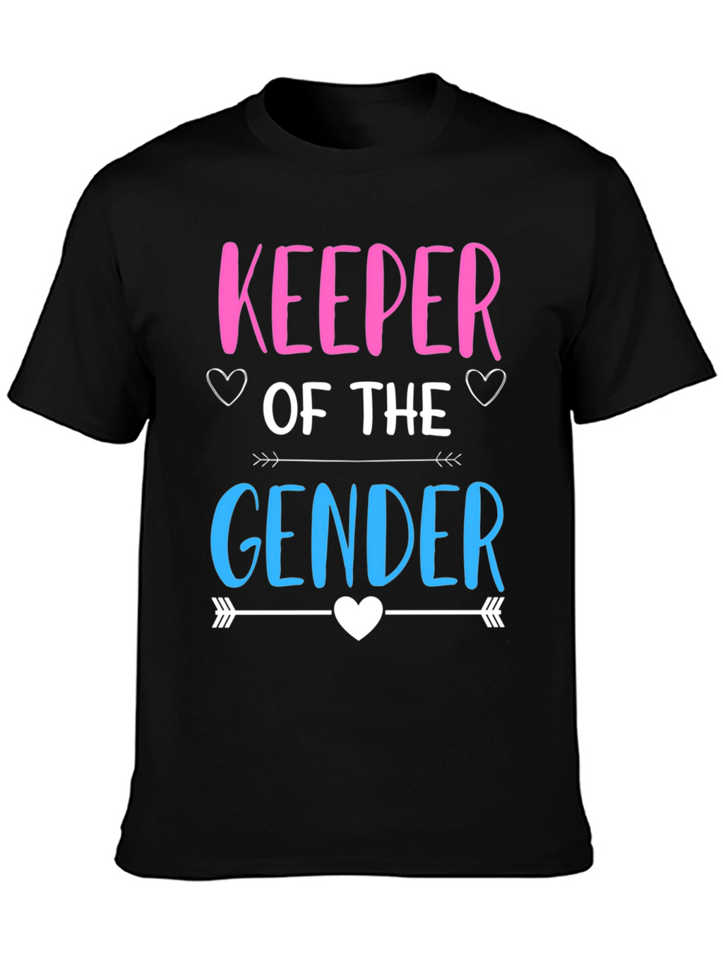 Gender Reveal Keeper T-Shirt